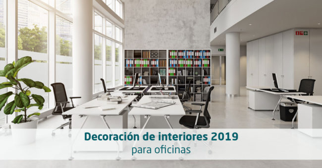 decoracion interiores oficinas