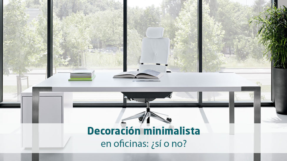 Minimalismo en oficinas