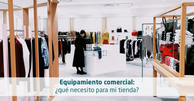 Equipamiento comercial para tiendas