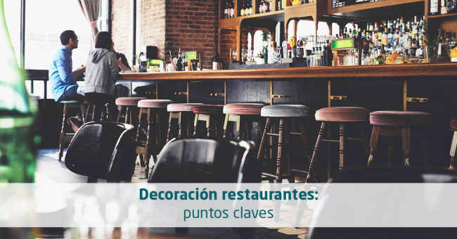 Decoración restaurantes, puntos claves