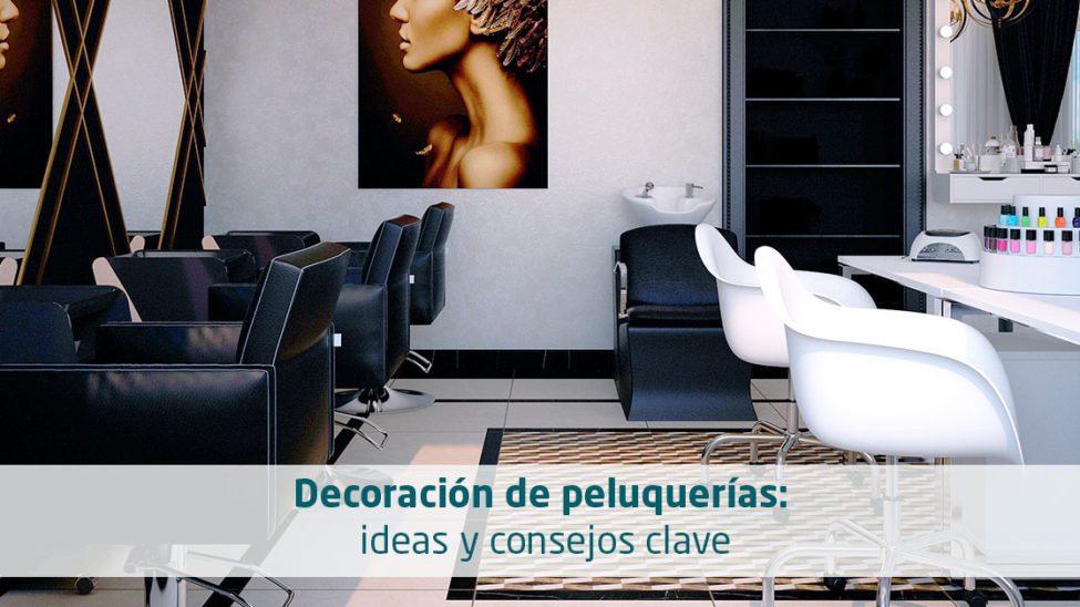 Decoración de peluquerías: ideas y consejos clave