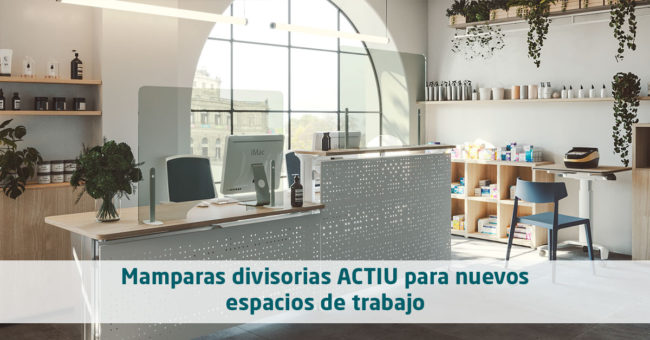 Mamparas divisorias ACTIU para nuevos espacios de trabajo