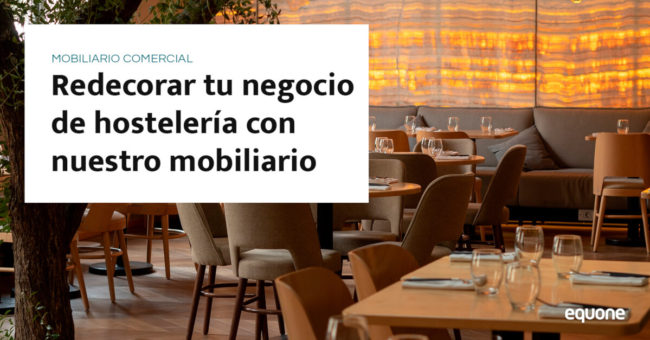 Redecorar tu negocio de hostelería