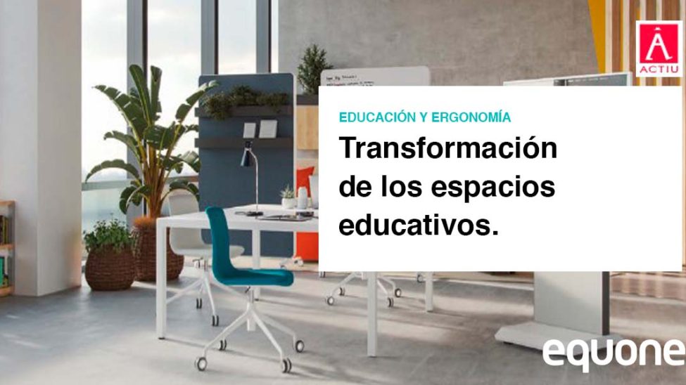 Transformación de espacios educativos Mobiliario para el sector de la eduación