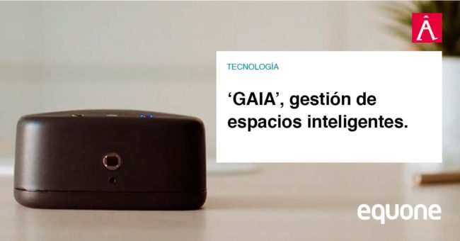 Gaia, gestión de espacios inteligentes Gaia, gestión de espacios inteligentes
