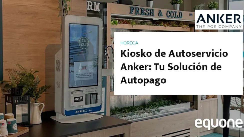 Kiosko de Autoservicio Anker en una Cafetería
