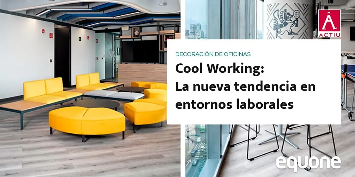 Cool Working, tendencia en entornos laborales