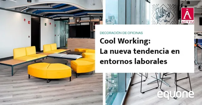 Cool Working, tendencia en entornos laborales