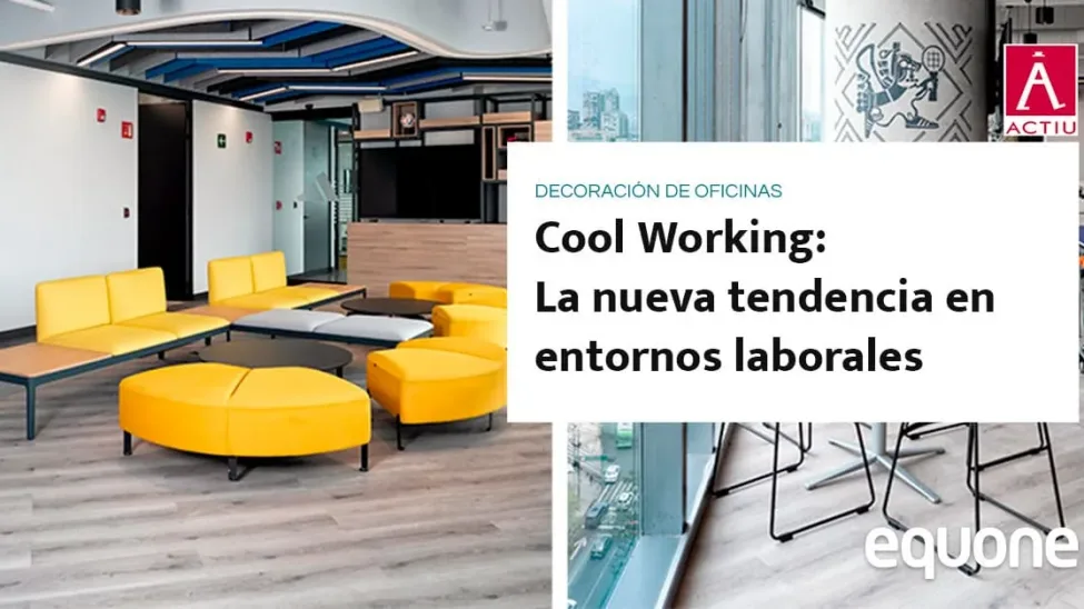 Cool Working, tendencia en entornos laborales