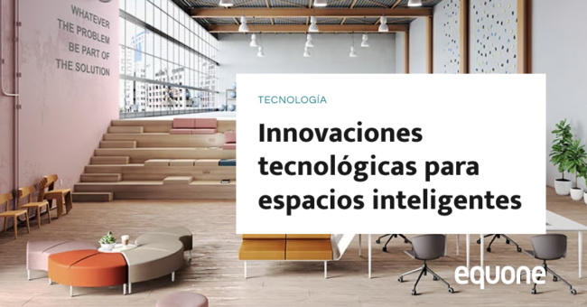 Innovaciones tecnológicas para espacios inteligentes