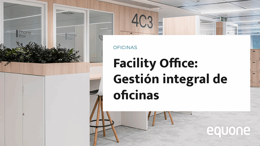Facility Office: Gestión integral de oficinas