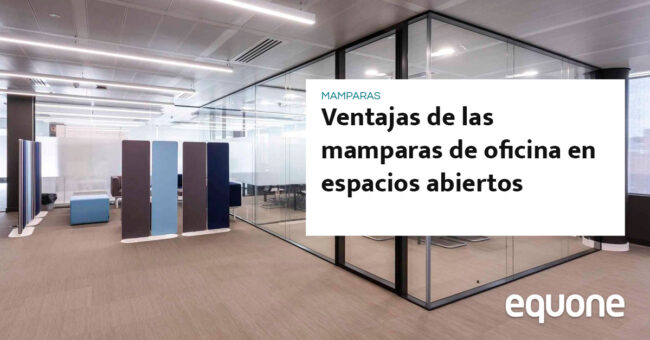 Ventajas de las mamparas de oficina en espacios abiertos