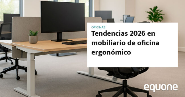 Tendencias 2026 en mobiliario de oficina ergonómico